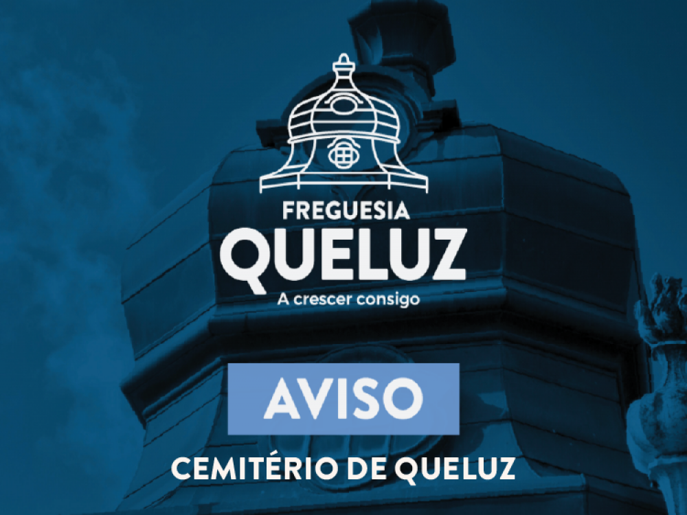 Aviso - Cemitério de Queluz Aviso - Cemitério de Queluz